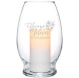 Forever In Our Hearts Glass Hurricane Candle