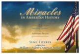 Miracles in American History: 32 Amazing Stories of Answered Prayer