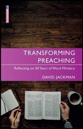 Transforming Preaching: Reflecting on 50 Years of Word Ministry