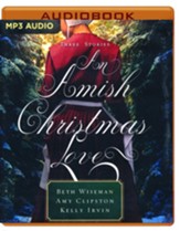 An Amish Christmas Love: Three Stories, Unabridged Audiobook on MP3-CD
