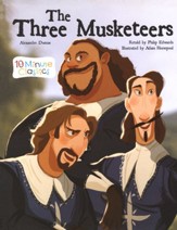 The Three Musketeers: 10 Minute Classics