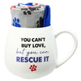You Can't Buy Love, But You Can Rescue It Mug and Sock Set