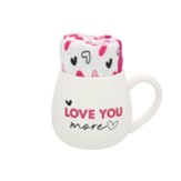 Love You More Mug And Sock Set