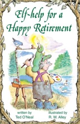 Elf-help for a Happy Retirement / Digital original - eBook