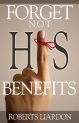 Forget Not His Benefits - eBook