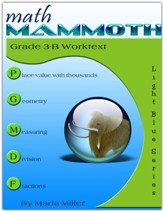 Math Mammoth Grade 3-B Worktext