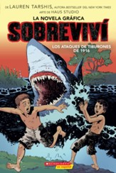 I Survived the Shark Attacks of 1916, Spanish Edition