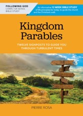 Kingdom Parables: Twelve Signposts to Guide You Through Turbulent Times