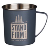 Stand Firm Camp Style Stainless Steel Mug