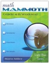 Math Mammoth Grade 4-B Worktext