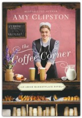 The Coffee Corner: An Amish Marketplace Novel