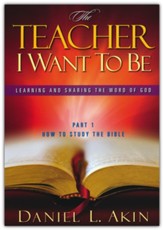 The Teacher I Want To Be DVD Curriculum: Learning and Sharing the Word of God