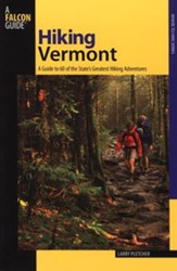 Hiking Vermont, 2nd Edition