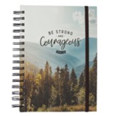 Be Strong and Courageous Spiral Journal with Elastic Closure