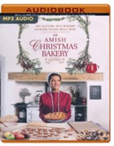 An Amish Christmas Bakery: Four Stories, Unabridged Audiobook on MP3-CD