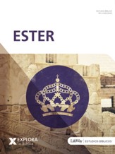Explora la Biblia: Ester (Explore the Bible: Esther)
