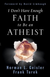 I Don't Have Enough Faith to Be an  Atheist - eBook
