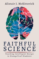 Faithful Science: Teaching Intelligent Design to Evangelical Students