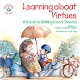Learning about Virtues: A Guide to Making Good Decisions / Digital original - eBook