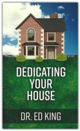 Dedicating Your House To The Lord