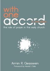 With One Accord in One Place: The Role of Prayer in the Early Church - eBook
