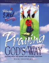 Following God: Praying God's Way