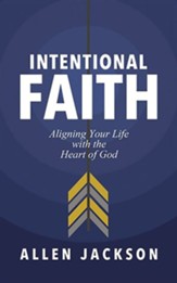Intentional Faith: Aligning Your Life with the Heart of God - unabridged audiobook on CD
