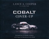 Cobalt Cover-Up: The Inside Story of a Deadly Conspiracy at the Largest Car Manufacturer in the World - unabridged audiobook on CD