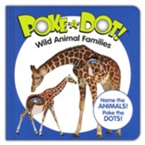 Small Poke-A-Dot: Wild Animal Families Activity Book