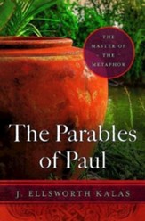 The Parables of Paul: The Master of the Metaphor - eBook