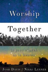 Worship Together in Your Church as in Heaven - eBook [ePub] - eBook