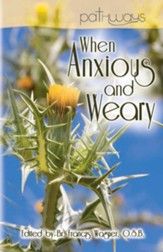 When Anxious and Weary / Digital original - eBook