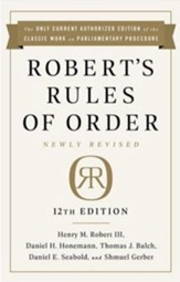 Robert's Rules of Order - Newly Revised, 12th  Edition