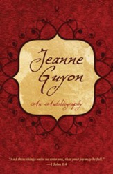 Jeanne Guyon: An Autobiography - eBook