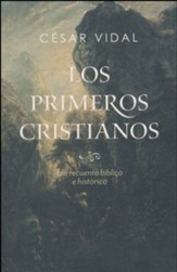 Los primeros cristianos (The First Christians)