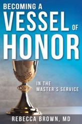 Becoming a Vessel of Honor - eBook