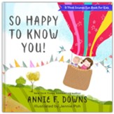 So Happy to Know You: A That Sounds Fun Book for Kids