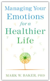 Managing Your Emotions for a Healthier Life