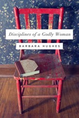 Disciplines of a Godly Woman - eBook