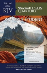 Standard Lesson Quarterly: KJV Bible Student, Spring 2022