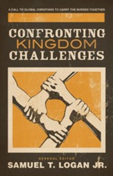 Confronting Kingdom Challenges: A Call to Global Christians to Carry the Burden Together - eBook