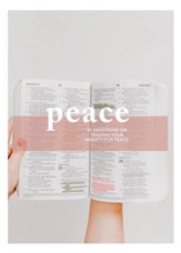 Peace - Teen Girls' Devotional, Volume 1: 30 Devotions on Trading Your Anxiety for Peace
