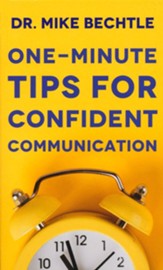 One-Minute Tips for Confident Communication