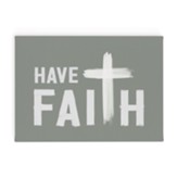 Have Faith, Canvas Wall Decor