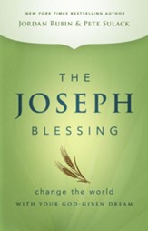 The Joseph Blessing: Change the World with Your God-Given Dream - eBook