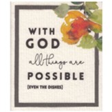 All Things are Possible Organic Dishcloth