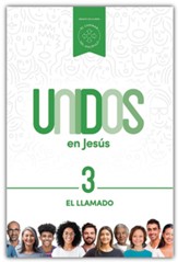 Unidos en Jesús, volumen 3: El Llamado - Spanish