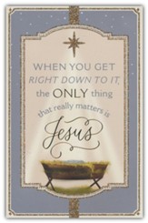The Only Thing That Matters Is Jesus, DaySpring 50th Anniversary Christmas Cards, Box of 18