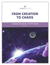 The Gospel Project for Preschool: Younger Preschool Activity Pages - Volume 1: From Creation to Chaos: Genesis