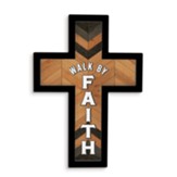 Walk By Faith, Framed Cross